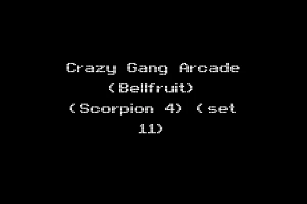 Crazy Gang Arcade (Bellfruit) (Scorpion 4) (set 11)