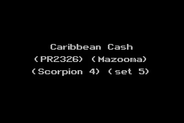 Caribbean Cash (PR2326) (Mazooma) (Scorpion 4) (set 5)