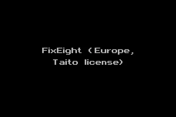 FixEight (Europe, Taito license)