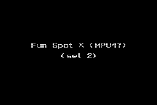 Fun Spot X (MPU4?) (set 2)