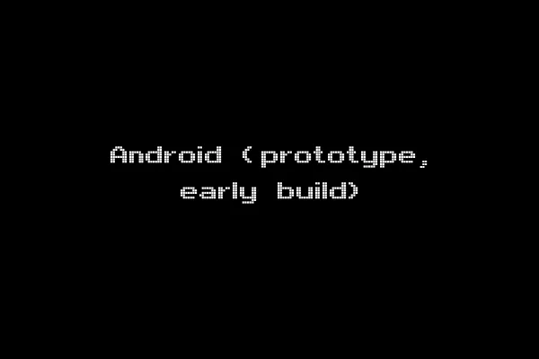 Android (prototype, early build)