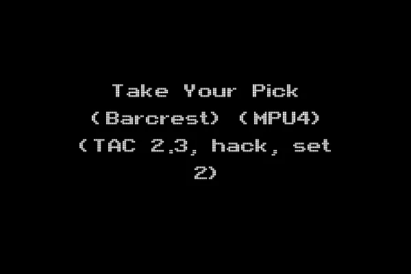 Take Your Pick (Barcrest) (MPU4) (TAC 2.3, hack, set 2)