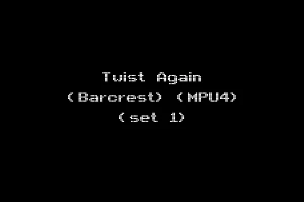 Twist Again (Barcrest) (MPU4) (set 1)