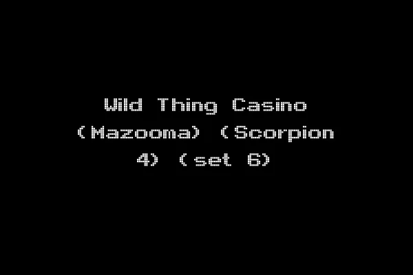 Wild Thing Casino (Mazooma) (Scorpion 4) (set 6)