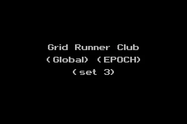 Grid Runner Club (Global) (EPOCH) (set 3)