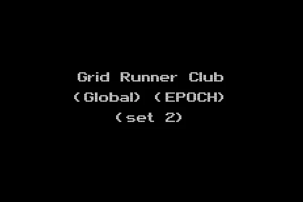 Grid Runner Club (Global) (EPOCH) (set 2)