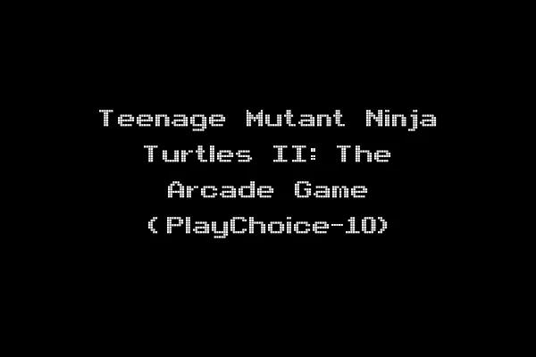 Teenage Mutant Ninja Turtles II: The Arcade Game (PlayChoice-10)