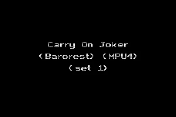 Carry On Joker (Barcrest) (MPU4) (set 1)