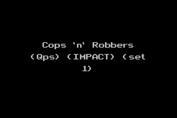 Cops 'n' Robbers (Qps) (IMPACT) (set 1)