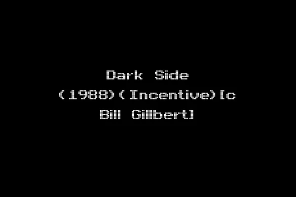 Dark Side (1988)(Incentive)[c Bill Gillbert]