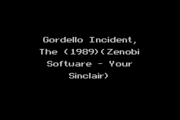 Gordello Incident, The (1989)(Zenobi Software - Your Sinclair)