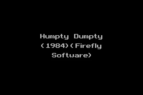 Humpty Dumpty (1984)(Firefly Software)