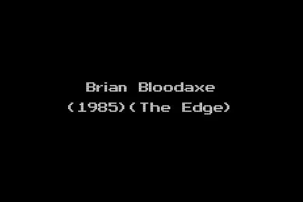 Brian Bloodaxe (1985)(The Edge)