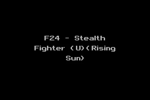 F24 - Stealth Fighter (U)(Rising Sun)