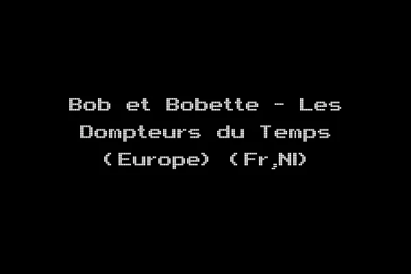 Bob et Bobette - Les Dompteurs du Temps (Europe) (Fr,Nl)