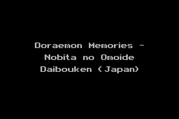 Doraemon Memories - Nobita no Omoide Daibouken (Japan)