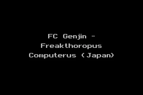 FC Genjin - Freakthoropus Computerus (Japan)