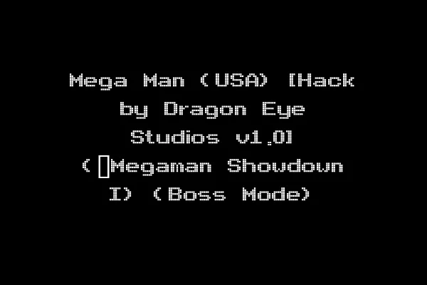 Mega Man (USA) [Hack by Dragon Eye Studios v1.0] (~Megaman Showdown I) (Boss Mode)