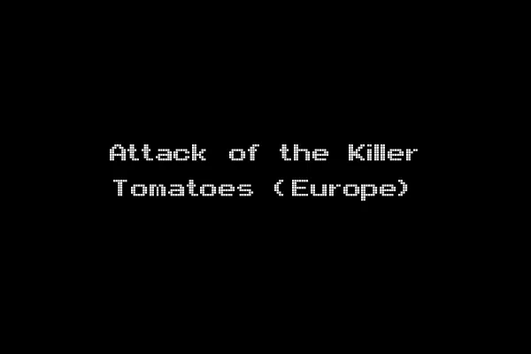 Attack of the Killer Tomatoes (Europe)