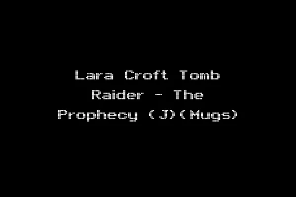 Lara Croft Tomb Raider - The Prophecy (J)(Mugs)