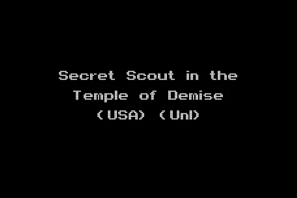 Secret Scout in the Temple of Demise (USA) (Unl)