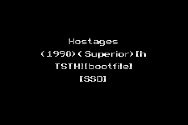 Hostages (1990)(Superior)[h TSTH][bootfile] [SSD]
