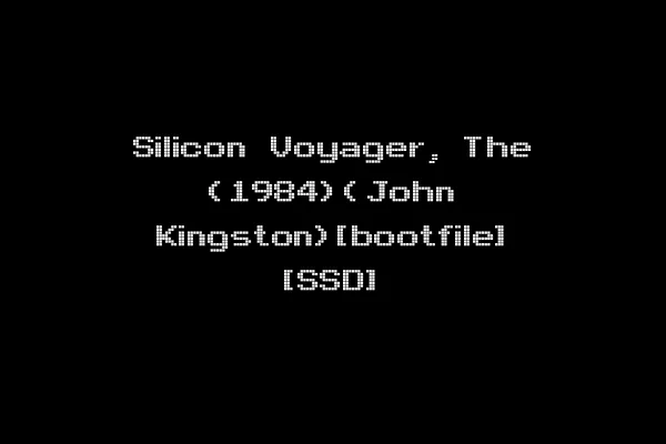 Silicon Voyager, The (1984)(John Kingston)[bootfile] [SSD]