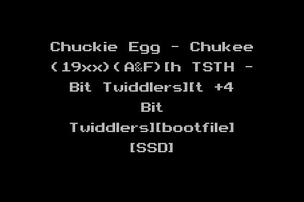Chuckie Egg - Chukee (19xx)(A&F)[h TSTH - Bit Twiddlers][t +4 Bit Twiddlers][bootfile] [SSD]