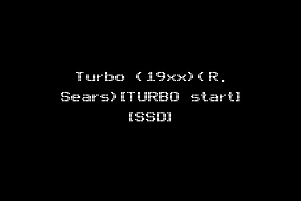Turbo (19xx)(R. Sears)[TURBO start] [SSD]