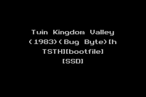 Twin Kingdom Valley (1983)(Bug Byte)[h TSTH][bootfile] [SSD]