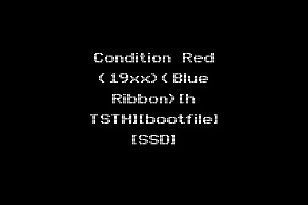 Condition Red (19xx)(Blue Ribbon)[h TSTH][bootfile] [SSD]