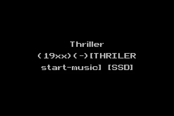 Thriller (19xx)(-)[THRILER start-music] [SSD]