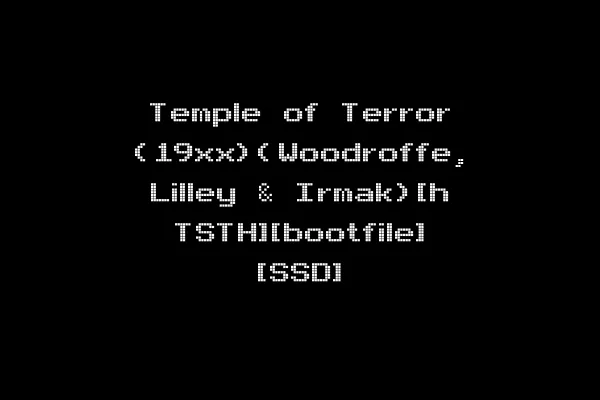 Temple of Terror (19xx)(Woodroffe, Lilley & Irmak)[h TSTH][bootfile] [SSD]