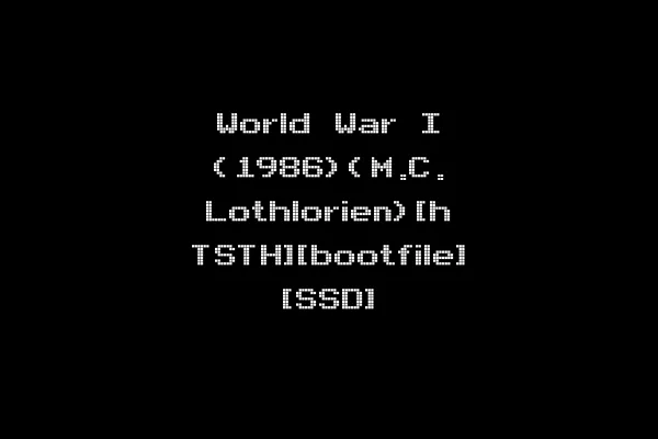 World War I (1986)(M.C. Lothlorien)[h TSTH][bootfile] [SSD]