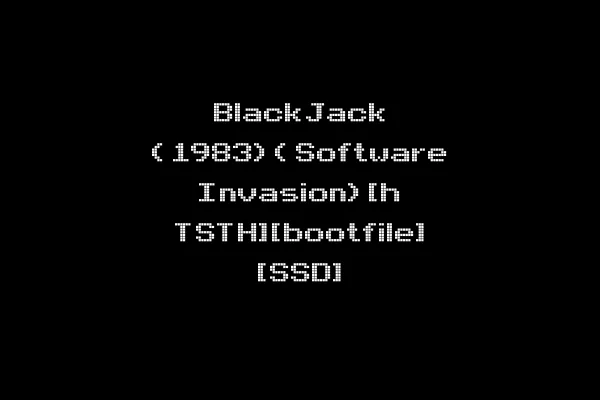 BlackJack (1983)(Software Invasion)[h TSTH][bootfile] [SSD]