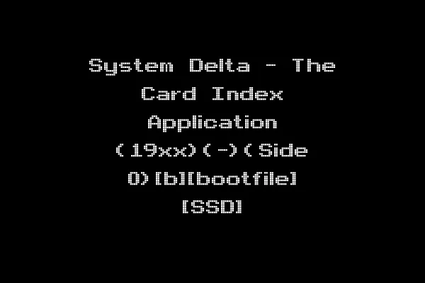 System Delta - The Card Index Application (19xx)(-)(Side 0)[b][bootfile] [SSD]
