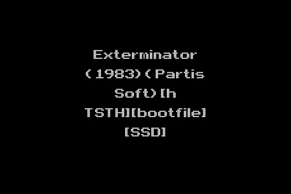 Exterminator (1983)(Partis Soft)[h TSTH][bootfile] [SSD]