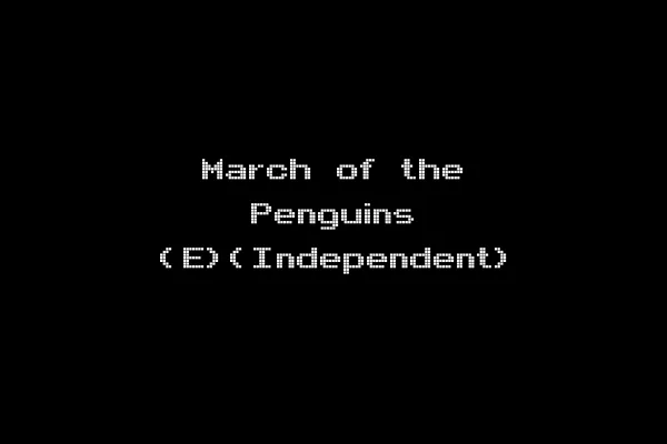 March of the Penguins (E)(Independent)