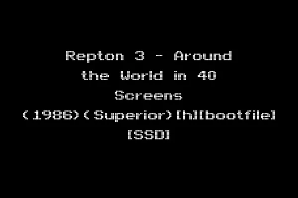 Repton 3 - Around the World in 40 Screens (1986)(Superior)[h][bootfile] [SSD]