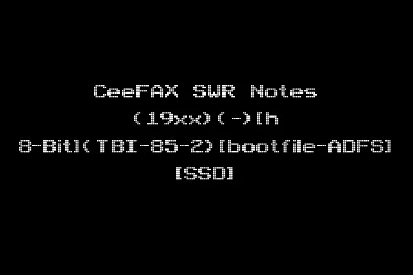 CeeFAX SWR Notes (19xx)(-)[h 8-Bit](TBI-85-2)[bootfile-ADFS] [SSD]