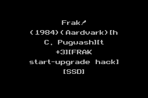 Frak! (1984)(Aardvark)[h C. Pugwash][t +3][FRAK start-upgrade hack] [SSD]