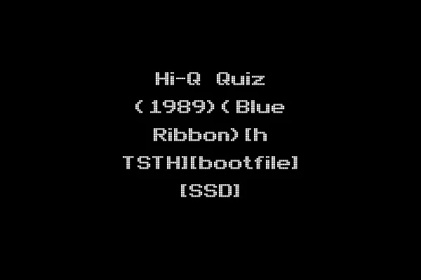 Hi-Q Quiz (1989)(Blue Ribbon)[h TSTH][bootfile] [SSD]