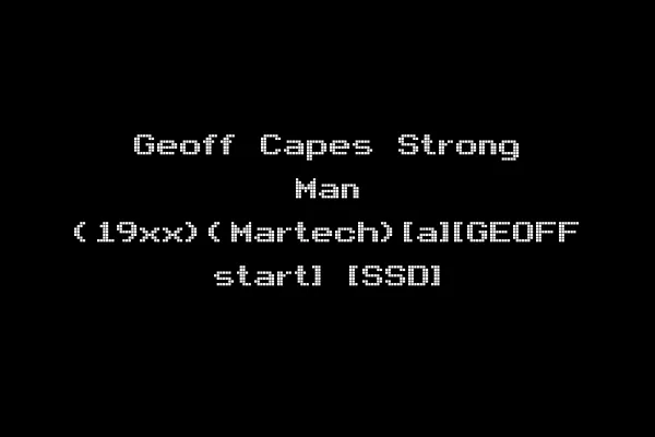 Geoff Capes Strong Man (19xx)(Martech)[a][GEOFF start] [SSD]