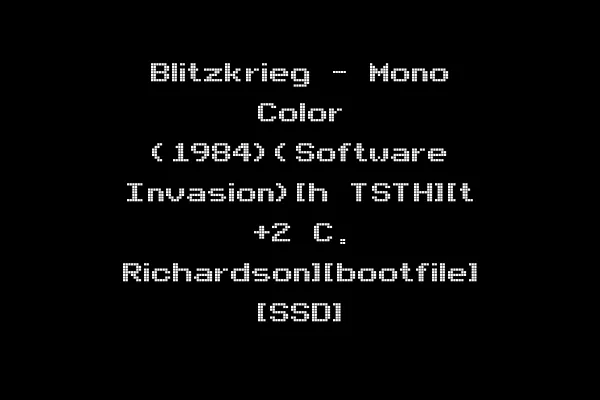 Blitzkrieg - Mono Color (1984)(Software Invasion)[h TSTH][t +2 C. Richardson][bootfile] [SSD]