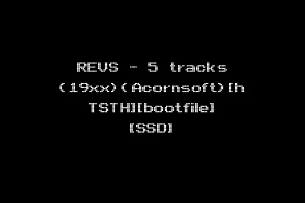 REVS - 5 tracks (19xx)(Acornsoft)[h TSTH][bootfile] [SSD]