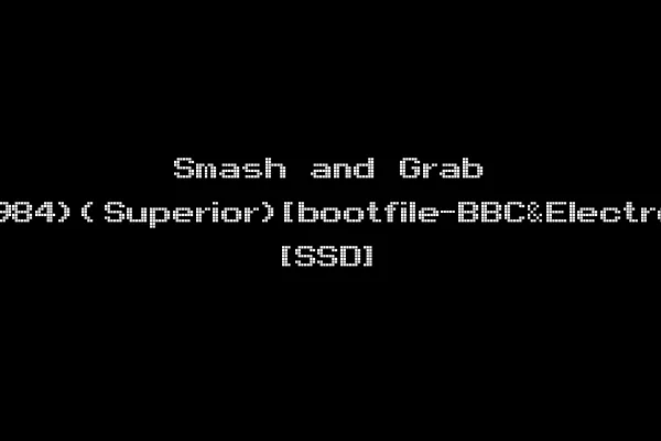 Smash and Grab (1984)(Superior)[bootfile-BBC&Electron] [SSD]