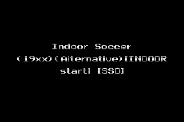 Indoor Soccer (19xx)(Alternative)[INDOOR start] [SSD]