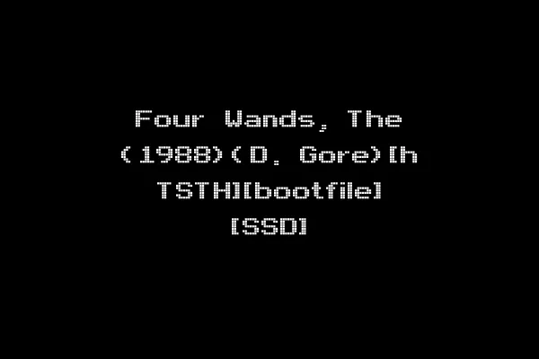 Four Wands, The (1988)(D. Gore)[h TSTH][bootfile] [SSD]