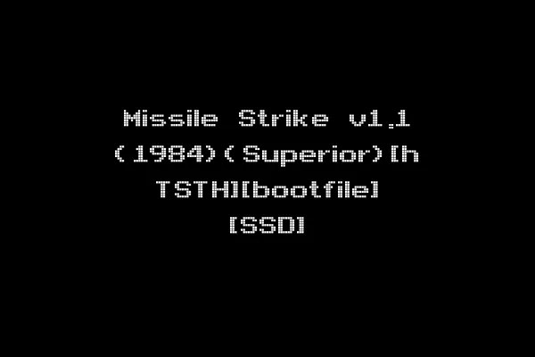 Missile Strike v1.1 (1984)(Superior)[h TSTH][bootfile] [SSD]