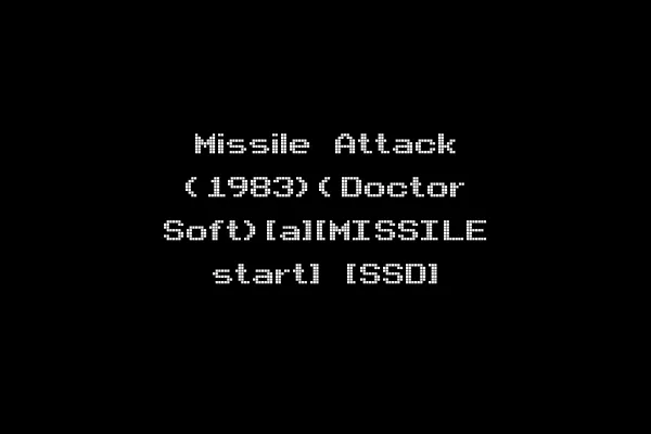 Missile Attack (1983)(Doctor Soft)[a][MISSILE start] [SSD]